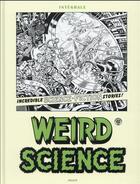 Couverture du livre « Weird science ; Intégrale t.1 à t.3 » de  aux éditions Akileos