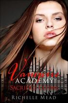 Couverture du livre « Vampire Academy Tome 6 : sacrifice ultime » de Richelle Mead aux éditions Castelmore