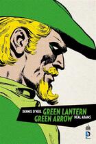 Couverture du livre « Green Arrow & Green Lantern » de Dennis O'Neil et Neal Adams aux éditions Urban Comics