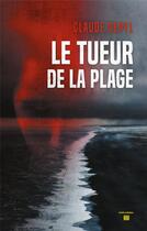 Couverture du livre « Le tueur de la plage » de Claude Depyl aux éditions T.d.o