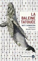 Couverture du livre « La baleine tatouée » de Witi Ihimaera aux éditions Au Vent Des Iles