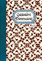 Couverture du livre « Cuisiniere limousine » de Elisabeth Denis aux éditions Les Cuisinieres