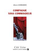 Couverture du livre « Compagnie sans commandeur » de Alberto Lombardo aux éditions Art Et Comedie