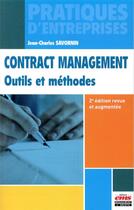 Couverture du livre « Contract management ; outils et méthodes (2e édition) » de Jean-Charles Savornin aux éditions Management Et Societe