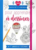 Couverture du livre « Mon petit agenda pour apprendre à dessiner (édition 2019) » de Lise Herzog aux éditions Editions 365