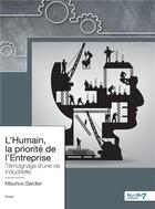 Couverture du livre « L'humain, la priorité de l'entreprise » de Maurice Sardier aux éditions Nombre 7