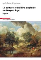 Couverture du livre « La culture judiciaire anglaise au Moyen Âge Tome 2 » de Yves Mausen et Collectif aux éditions Mare & Martin