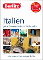 Couverture du livre « Italien ; guide de conversation et dictionnaire » de  aux éditions Berlitz