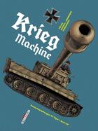 Couverture du livre « Machines de guerre Tome 2 : krieg machine » de Senad Mavric et Jean-Pierre Pecau et Collectif aux éditions Delcourt