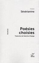 Couverture du livre « Sévérianine - Poésies choisies : poésie bilingue » de Severianine aux éditions Vibration