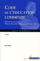 Couverture du livre « Code de l'education commente 3eme edition » de Perreti aux éditions Berger-levrault