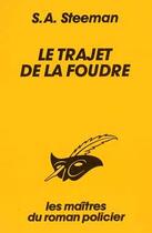 Couverture du livre « Le trajet de la foudre » de Stanislas-Andre Steeman aux éditions Editions Du Masque