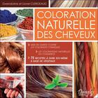 Couverture du livre « Coloration naturelle des cheveux » de Lionel Clergeaud et Gwendoline Clergeaud aux éditions Dangles