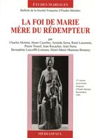 Couverture du livre « La foi de Marie, mère du rédempteur t.1 » de  aux éditions Mediaspaul