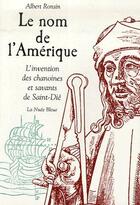 Couverture du livre « La découverte de l'amérique » de Albert Ronsin aux éditions La Nuee Bleue