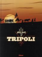 Couverture du livre « Tripoli » de Youssef Daoudi aux éditions Glenat
