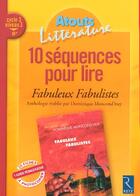 Couverture du livre « 10 séquences pour lire ; fabuleux fabulistes ; cycle 3, niveau 3 » de Copin/Coute aux éditions Retz