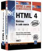 Couverture du livre « Html 4 ; coffret 2 livres ; maitrisez le code source » de Luc Van Lancker aux éditions Eni