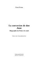 Couverture du livre « La conversion de don juan » de Henri Berna aux éditions Editions Le Manuscrit