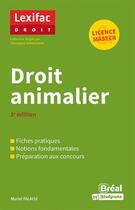 Couverture du livre « Droit animalier » de Muriel Falaise aux éditions Breal