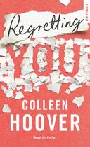 Couverture du livre « Regretting you » de Colleen Hoover aux éditions Hugo Poche