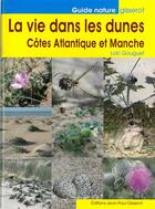 Couverture du livre « La vie dans les dunes » de Loic Gouguet aux éditions Gisserot