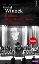 Couverture du livre « Histoire de l'extrême droite en France » de Michel Winock aux éditions Points