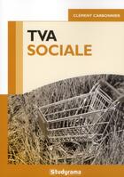 Couverture du livre « TVA sociale » de Clement Carbonnier aux éditions Studyrama