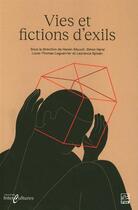 Couverture du livre « Vies et fictions d'exil » de Simon Harel et Hanen Allouch aux éditions Presses De L'universite De Laval