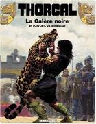 Couverture du livre « Thorgal Tome 4 : la galère noire » de Jean Van Hamme et Grzegorz Rosinski aux éditions Lombard