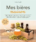 Couverture du livre « Mes bières maison » de Caroline Guezille aux éditions Rustica