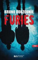 Couverture du livre « Furies » de Bruno Bouzounie aux éditions Les Nouveaux Auteurs