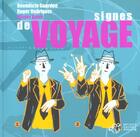 Couverture du livre « Signes de voyage » de Gourdon/Balez aux éditions Thierry Magnier