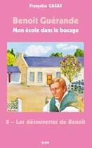 Couverture du livre « Les découvertes de Benoît » de Francoise Casas aux éditions Elor