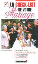 Couverture du livre « La check-list de votre mariage » de Florence Le Bras aux éditions Leduc