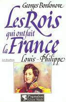 Couverture du livre « Louis-philippe br » de Georges Bordonove aux éditions Pygmalion