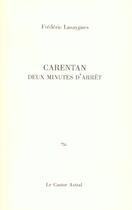 Couverture du livre « Carentan Deux Minutes D'Arret » de Frédéric Lasaygues aux éditions Castor Astral