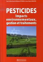 Couverture du livre « Pesticides : impacts environnementaux, gestion et traitements » de Oturan O. M. Mouchel aux éditions Presses Ecole Nationale Ponts Chaussees