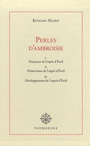 Couverture du livre « Perles d'ambroisie, commentaire litteral de la marche vers l'eveil » de Palden Kunzang aux éditions Padmakara