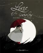 Couverture du livre « Lucie et les lucioles (édition 2012) » de Mayalen Goust et Arnaud Moine aux éditions Chocolat