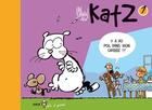 Couverture du livre « Katz Tome 1 : y a du poil dans mon cafééééé !!!!! » de Del et Ian Dairin aux éditions Ange