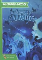Couverture du livre « La découverte de l'Atlantide » de Elk et Romeo Hennion aux éditions Game Flow
