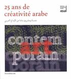 Couverture du livre « 25 ans de créativité arabe » de  aux éditions Silvana