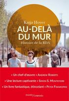 Couverture du livre « Au-delà du mur : Histoire de la RDA » de Katja Hoyer aux éditions Passes Composes