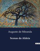 Couverture du livre « Scenas da Aldeia » de Augusto De Miranda aux éditions Culturea