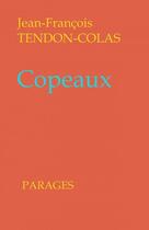 Couverture du livre « Copeaux » de Jean-François Tendon aux éditions Thebookedition.com