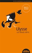 Couverture du livre « Ulysse, les douze défis » de Brigitte Boudon aux éditions Ancrages