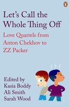 Couverture du livre « Let's Call the Whole Thing Off » de Boddy Kasia aux éditions Penguin Books Ltd Digital