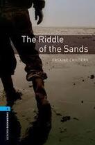 Couverture du livre « The riddle of the sands ; 3e, niveau 5 » de Erskine Childers aux éditions Oxford Up Elt