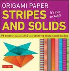 Couverture du livre « Origami paper : stripes and solids 96 sheets : 6 inches 15 cm » de  aux éditions Tuttle